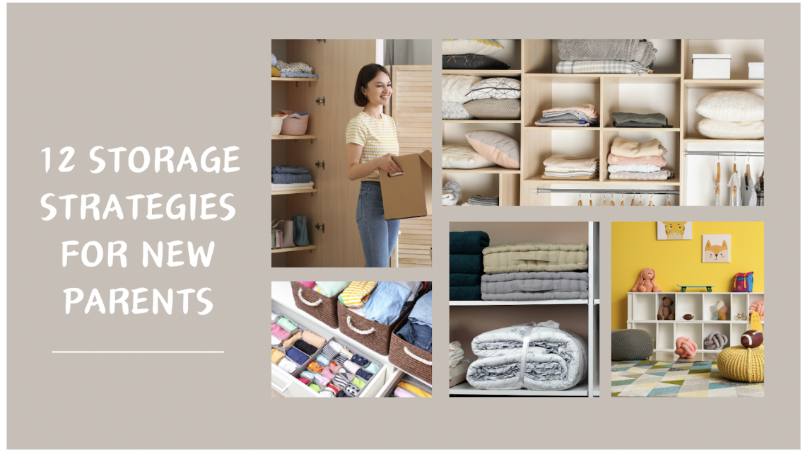 12 Storage Strategies for New Parents